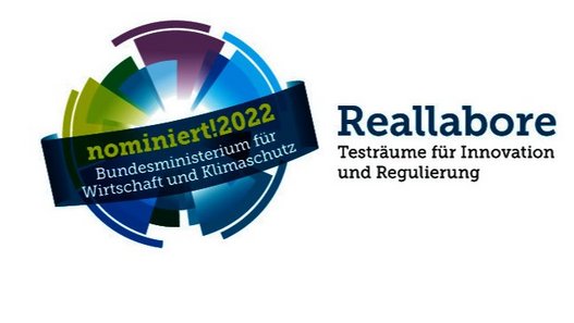 Label: nominiert!2022 Bundesministerium für Wirtschaft und Klimaschutz - Reallabore Testräume für Innovation und Regulierung